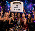 Bottle service sign